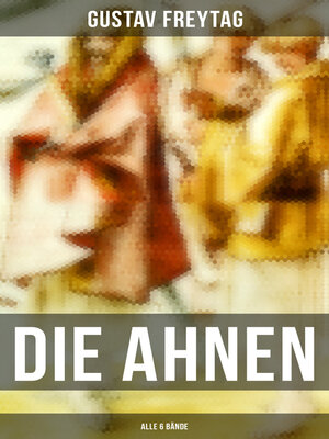 cover image of DIE AHNEN (Alle 6 Bände)